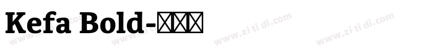 Kefa Bold字体转换